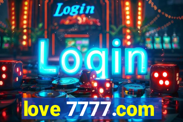 love 7777.com